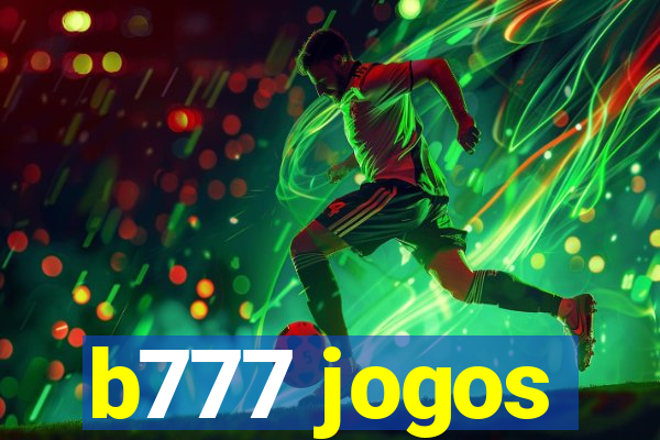 b777 jogos